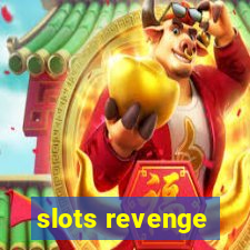 slots revenge